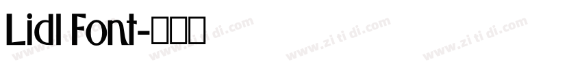 Lidl Font字体转换